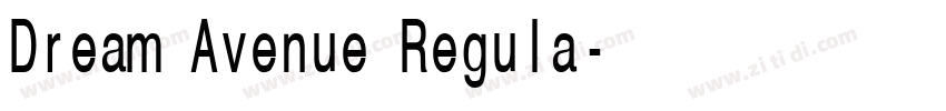 Dream Avenue Regula字体转换